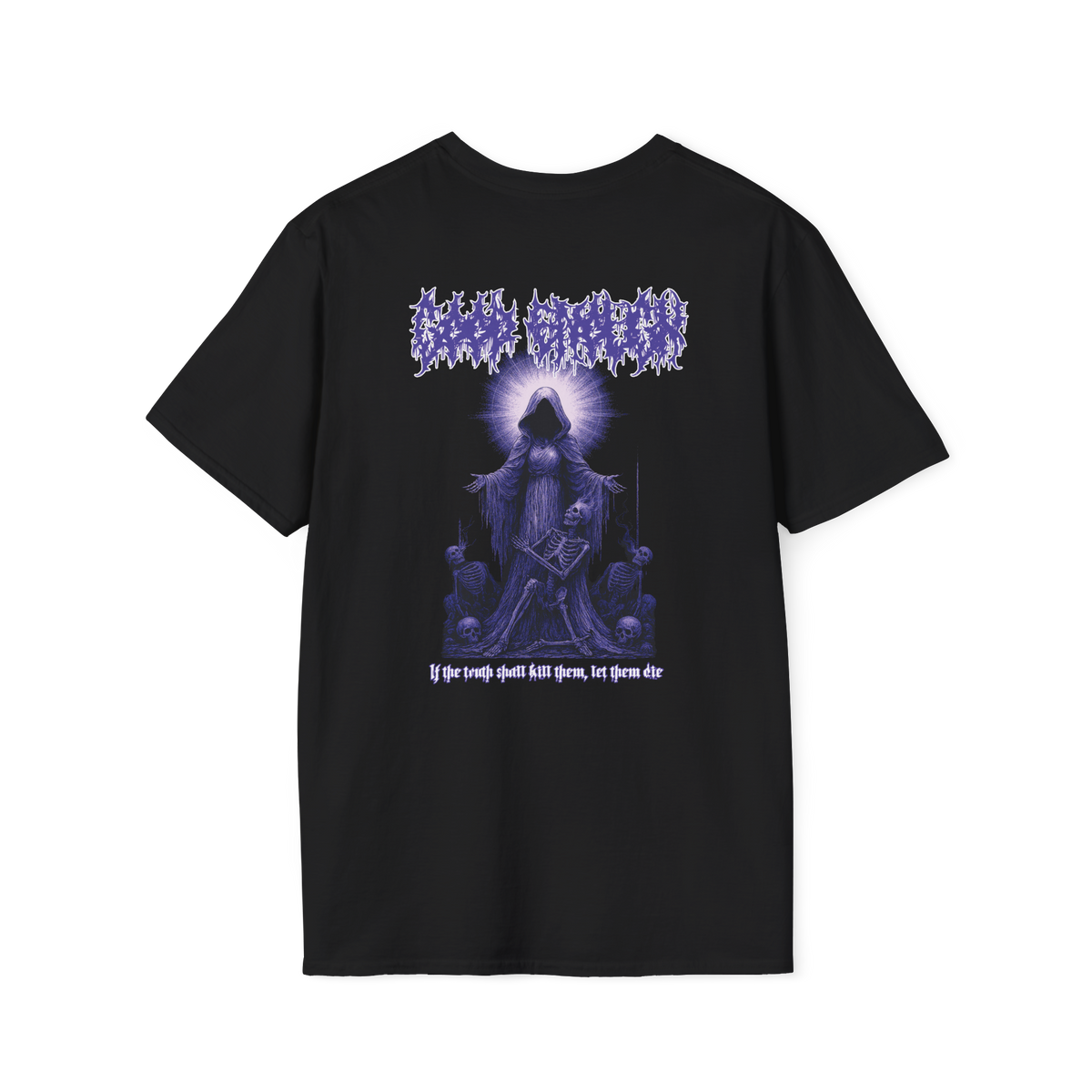 If it shall kill them Tee