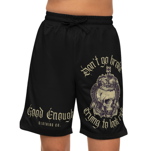 Dont go broke Basketball Shorts